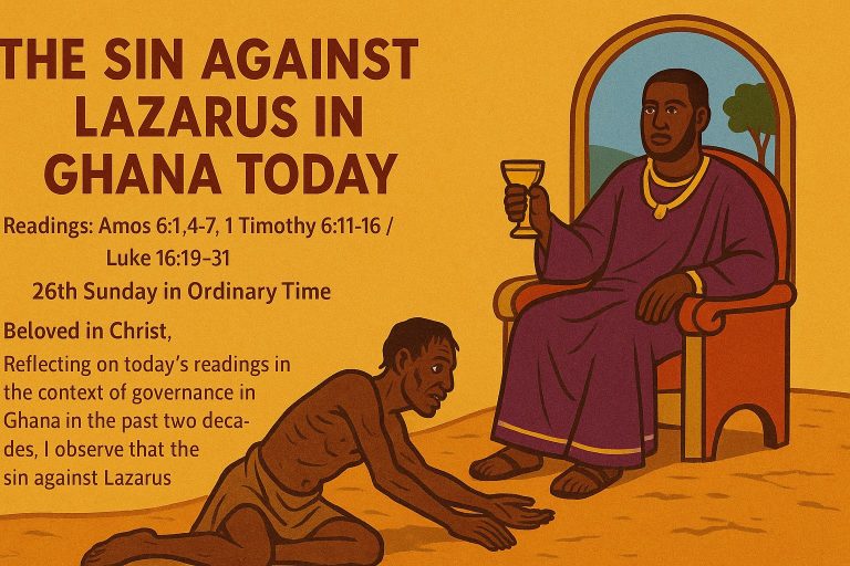 THE SIN AGAINST LAZARUS IN GHANA TODAY
